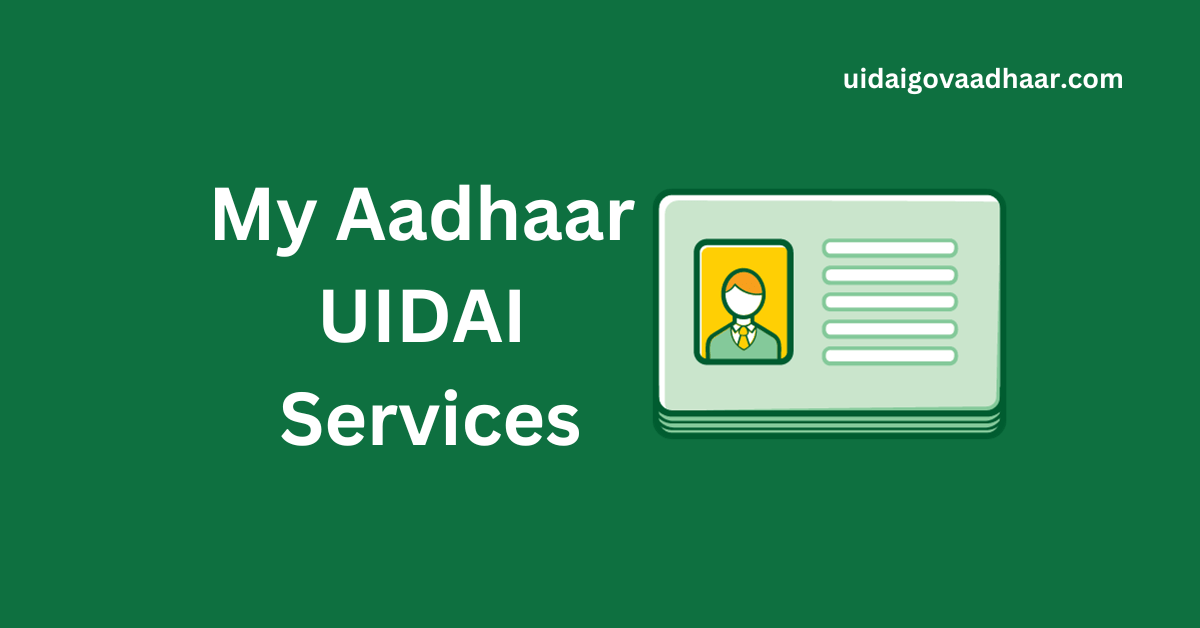my aadhaar UIDAI services