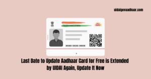 Read more about the article Last Date to Update Aadhaar Card for Free is Extended by UIDAI Again, Update It Now